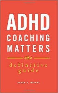 ADHD Coaching Matters